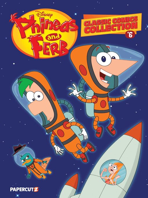 Cover image for Disney Phineas and Ferb Classic Comics Collection Volume 6